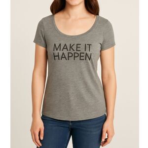 Express Women’s Gray “Make It Happen” Graphic T-Shirt Size S Casual Motivation T